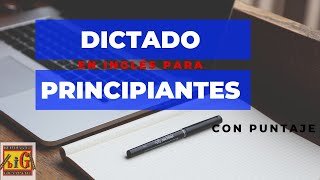 DICTADO en INGLÉS para PRINCIPIANTES  Con Puntaje score system [upl. by Ragan669]