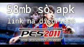 PES2011 APK DOWNLOADCOMPACTADO EM APK [upl. by Aniehs712]