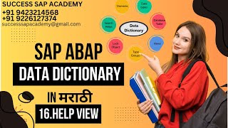 LECT 16 HELP VIEW  HOW TO CREATE HELP VIEW IN SAP ABAPSUCCESS SAP ACADEMYSAP ABAP IN मराठी [upl. by Bork]