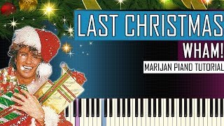 How To Play Wham  Last Christmas  Piano Tutorial  Sheets [upl. by Enelad]