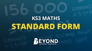 KS3 Maths Standard Form  A Beyond Lesson [upl. by Yennaiv]