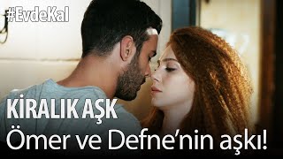 EvdeKal Kiralık Aşk izle  Ömer ve Defnenin aşkı [upl. by Hamo295]