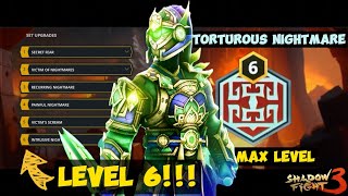 Exclusive  Torturous Nightmare🩸 Level 6  Intrusive Nightmare UNLOCKED  Shadow Fight 3 [upl. by Abihsat]