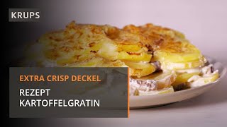 KRUPS Extra Crisp Deckel für den Cook 4 Me  Rezept Kartoffelgratin [upl. by Benedick]