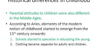 03 Childhood Cultural Differences the History of Childhood amp the Changing Position of Childhood [upl. by Tennies]