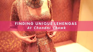 Finding Offbeat Lehengas At Chandni Chowk  WedMeGood [upl. by Elehcin]