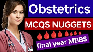 Obstetrics MCQS NUGGETS 💓🩸🩸🩸obstetrics mbbs exam mcqs [upl. by Oirelav208]