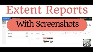 How to add Screenshot in Extent Report for Failed Test Cases in Selenium [upl. by Annadiana]