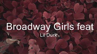 Lil Durk  Broadway Girls feat Morgan Wallen Lyrics  Music Sabrina [upl. by Ahsiad37]