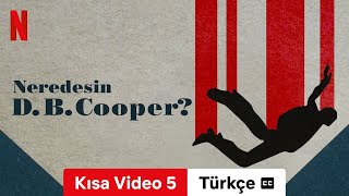 Neredesin DB Cooper Sezon 1 Kısa Video 5 altyazılı  Türkçe fragman  Netflix [upl. by Nat]