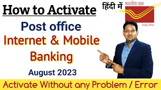 How to Activate Post Office Internet and Mobile Banking  Activate without any Problem [upl. by Latsyrhc440]