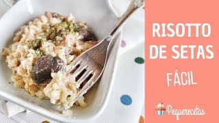 RISOTTO DE SETAS  RECETA FÁCIL  PEQUERECETAS [upl. by Brinna87]