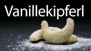 Vanillekipferl  leckere Plätzchen einfach selber machen  Rezept [upl. by Moody306]