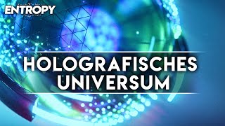 Leben wir in einem Hologramm Holografisches Prinzip [upl. by Assilat]