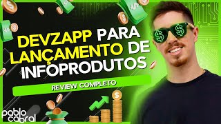 DEVZAPP PARA LANÇAMENTOS DE INFOPRODUTOS  VALE A PENA REVIEW COMPLETO 2024 [upl. by Purdum855]