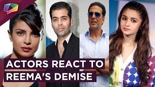 Bollywood And TV Actors React To Reema Lagoos Sudden Demise [upl. by Gilud396]