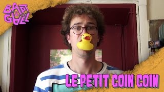 Le petit coin coin  BaptampGael [upl. by Hollie783]