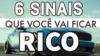 6 SINAIS QUE VOCÊ PODE FICAR RICO USANDO A LEI DA ATRAÇÃO [upl. by Padraig]