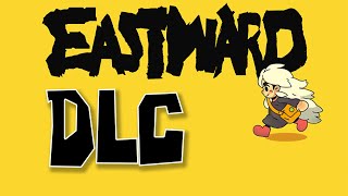 Eastward is getting DLC Eastward Octopia [upl. by Erdda]