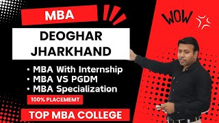 BEST MBA COLLEGE IN DEOGHAR  TOP MBA COLLEGE INDEOGHARJHARKHAND  ADMISSION  FEE [upl. by Knobloch]