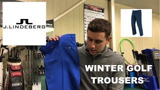 Winter Golf Trousers J Lindeberg Golf Ellott Bonded Micro Stretch Winter Trouser Review [upl. by Bohs]