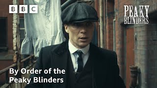 By Order of the Peaky Blinders  Peaky Blinders [upl. by Ruth]