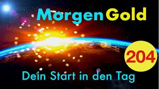 Morgengold 204 ☀️ Wie wichtig sind Ziele für dich ► Morgenroutine [upl. by Ellan]