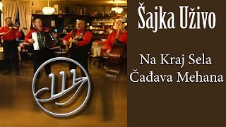 Orkestar Šajka  Na kraj sela čađava mehana Official Video [upl. by Primaveria]