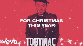 TobyMac  Christmas This Year Lyric Video ft Leigh Nash [upl. by Naruq]