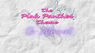 The Pink Panther Theme for Eb Instrument with Backing Track  Saxophone [upl. by Tice209]