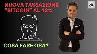 NUOVA TASSAZIONE PLUSVALENZE quotBITCOINquot 42 POSSIBILI STRATEGIE [upl. by Howard]