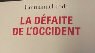 quotLa défaite de loccidentquot Emmanuel Todd [upl. by Adel89]