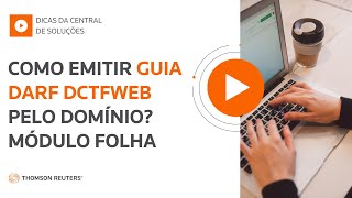 Como emitir guia DARF DCTFWeb pelo Domínio Módulo Folha [upl. by Silecara]