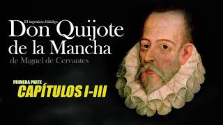 Don Quijote de la Mancha Audiolibro Primera parte  Capitulos 1 2 y 3 [upl. by Ellmyer311]