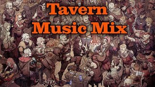 Tavern Music Mega Mix [upl. by Eciral]