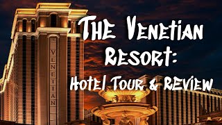 The Venetian Resort Las Vegas  FULL Hotel Tour and Review [upl. by Laughry]