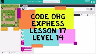 Code Org Express Course Lesson 17 Level 14  Course D Lesson 16 Level 14  While Loops in Farmer [upl. by Dirgni]