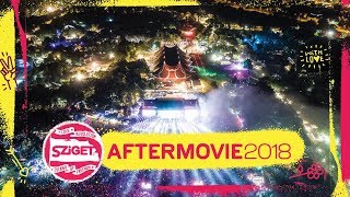 Official Aftermovie  Sziget 2018 [upl. by Epilef]