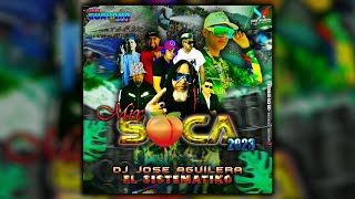 🍑🇻🇪 MIX Soca en TENDENCIA ❌ Dj Jose Aguilera EL SISTEMATIKO [upl. by Refanej]