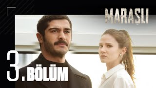 Maraşlı 3 Bölüm [upl. by Nerhe]