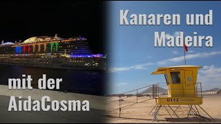 Aida Urlaub Schöne Tage auf den Kanaren und Madeira mit der AIDACosma [upl. by Hemingway46]