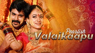 Pearlish Valaikaapu  Pearle Maaney  Srinish Aravind [upl. by Enavi910]