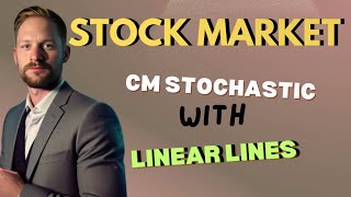 How To Trade STOCK MARKET with Linear Lines and CM Stochastic [upl. by Alanah]