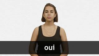 How to pronounce OUI in French [upl. by Ayatnohs]