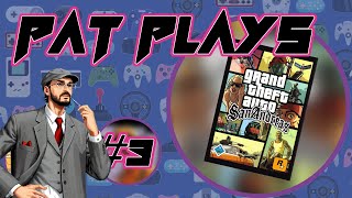 Exploring Los Santos GTA San Andreas 20th Anniversary  Pat Plays Part Three [upl. by Atims]