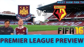 West Ham vs Watford Preview Match  Fifa 16 [upl. by Rycca926]