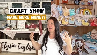 Craft Show Success Tips  Make More Money  How to sell more at your craft fair 2023 [upl. by Yelssew919]