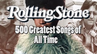 500 Greatest Songs of All Time by Rolling Stone [upl. by Aihtnamas]