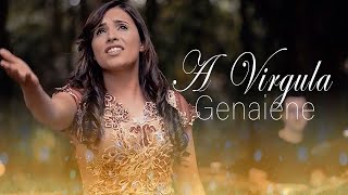 Genaiene  A Vírgula Clipe Oficial [upl. by Aihceyt5]