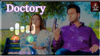 Doctory Ringtone Mankirt Aulakh New Punjabi Song Ringtone Doctory Mankirt Aulakh Ringtone 2024 [upl. by Gainer]